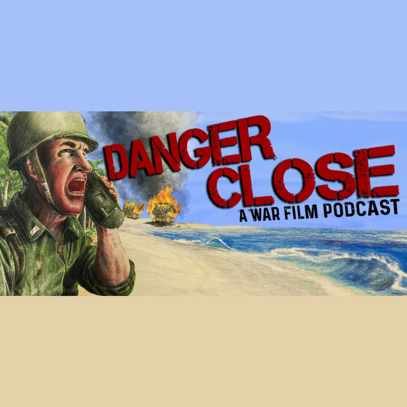 Danger Close Podcast