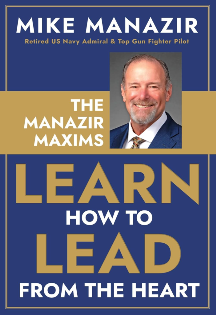 Adm. Manazir's Leadership Maxims